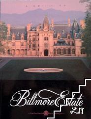 A Guide to Biltmore Estate