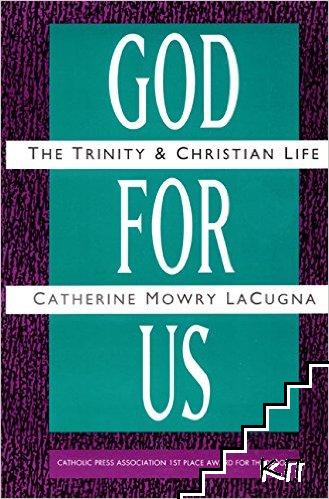 God for Us: The Trinity and Christian Life