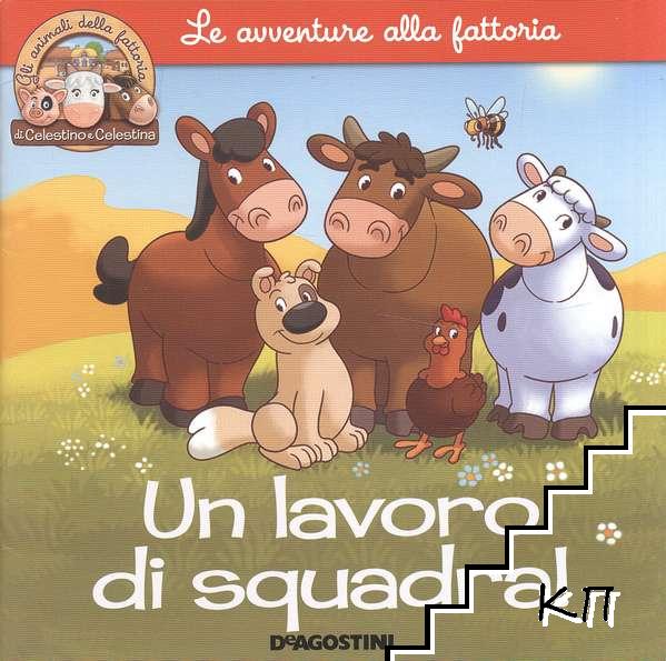 Le avventure alla fattoria: Un lavoro di squadra!