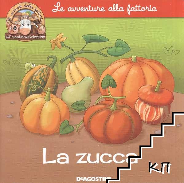 Le avventure alla fattoria: La zucca