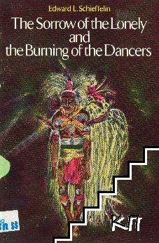 The Sorrow of the Lonely and Burning of the Dancers