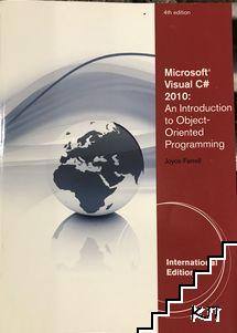 Microsoft Visual C# 2010: An introduction to object-oriented programming