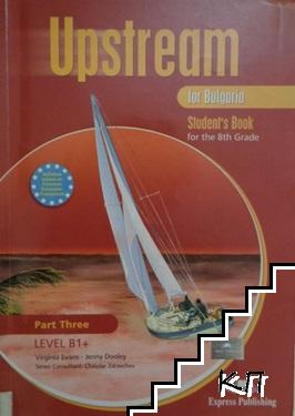 Upstream for Bulgaria. Student's Book. Level B1+