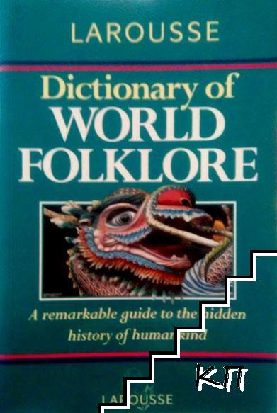 Larousse Dictionary of World Folklore