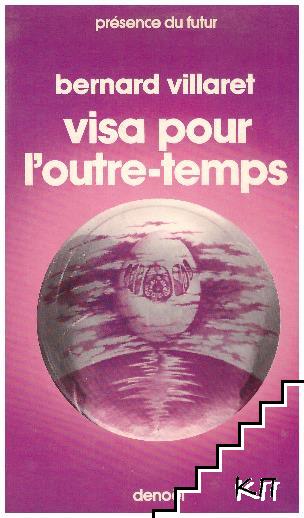 Visa pour l'outre-temps