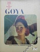 The Life and Times of Goya