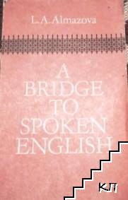 A bridge to spoken english