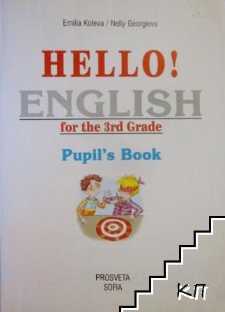 Hello! English for the 3rd Grade. Pupil's Book (Допълнителна снимка 1)