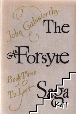 The Forsyte Saga. Book 3: To Let