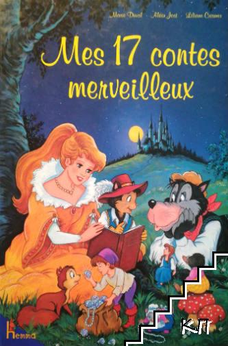 Mes 17 contes merveilleux