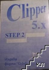 Clipper 5.x. Step 2