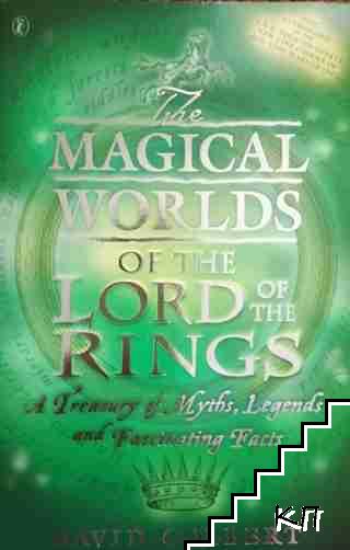 The Magical Worlds of the Lord of the Rings