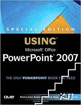 Special Edition. Using Microsoft Office PowerPoint 2007