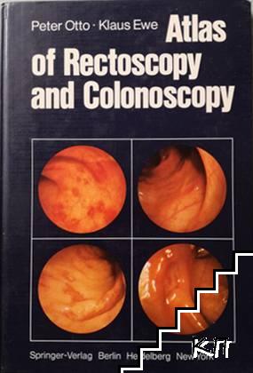 Atlas of Rectoscopy and Colonoscopy