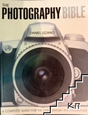 The Photography Bible