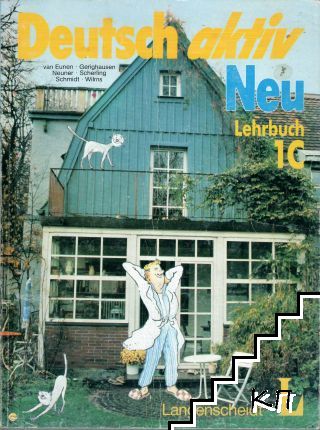 Deutsch aktiv Neu. Lehrbuch 1C / Deutsch Aktiv Neu. Arbeitsbuch 1C