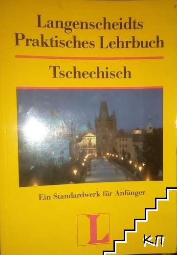 Langenscheidts Praktisches lehrbuch: Tschechisch