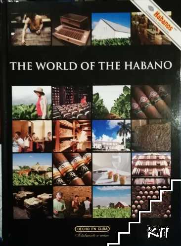 The World of The Habano