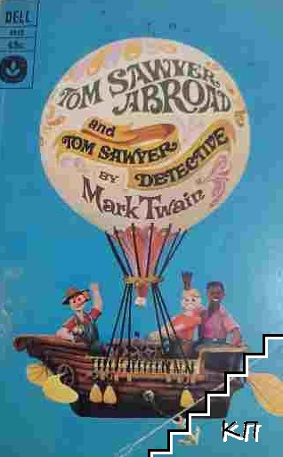 Tom Sawyer Abroad and Tom Sawyer Detktive