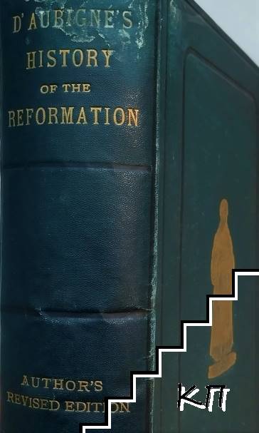 History of the Reformation of the Sixteenth Century