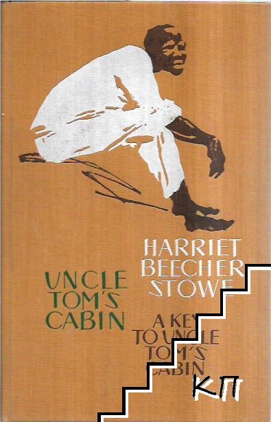 Uncle Tom's cabin. A key to uncle Tom's cabin