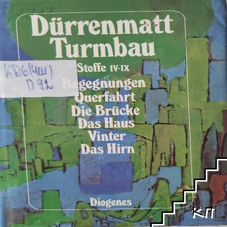 Turmbau, Stoffe IV-IX