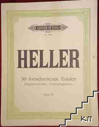 30 Vortschreitende Etüden. Progressive Studies. Op. 46