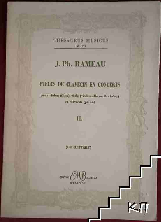 Pieces de Clavecin en Concerts pour violon (flute), viole (violoncelle ou 2. violon) et clavecin (piano). Band 2