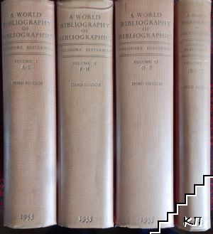 A World Bibliography of Bibliographies and of Bibliographical Catalogues, Calendars, Abstracts, Digests, Indexes, and the Like. Tome 1-4