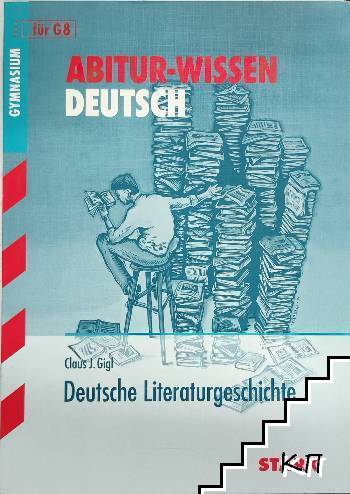 Abitur-Wissen Deutsch: Deutsche Literaturgeschichte