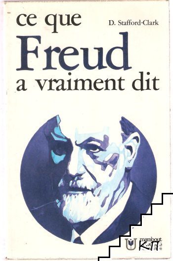 Ce que Freud a vraiment dit