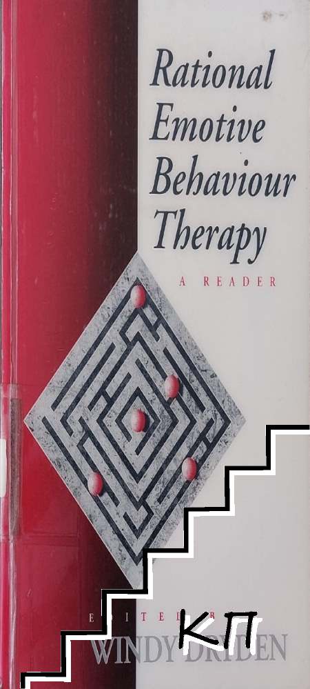 Rational Emotive Behaviour Therapy: A Reader