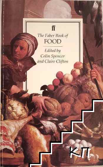 The Faber Book Of Food