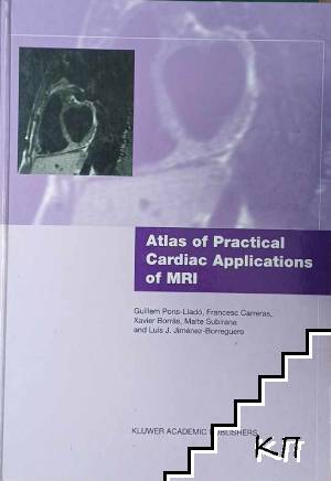 Atlas of Practical Cardiac Applications of MRI