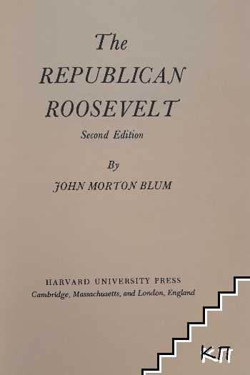 The Republican Roosevelt (Допълнителна снимка 2)