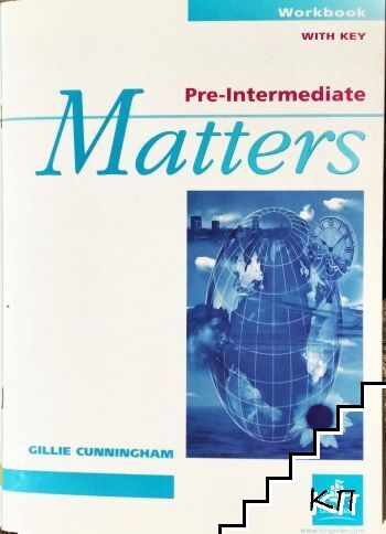 Matters. Student's Book: Pre-Intermediate / Matters. Workbook whit key: Pre-Intermediate (Допълнителна снимка 1)