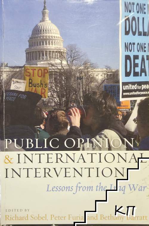 Public Opinion and International Intervention. Lessons from the Iraq War