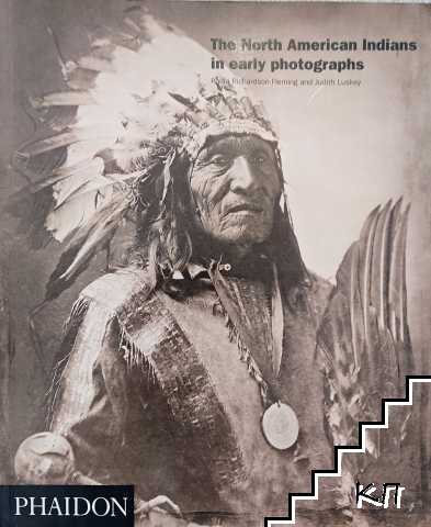 The north american indians in early photographs