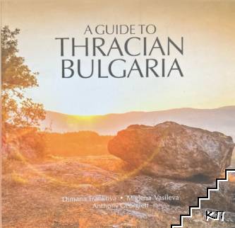 A Guide to Thracian Bulgaria