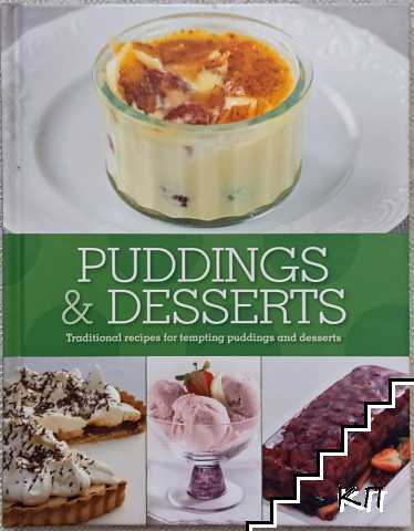 Puddings & Desserts : Traditional Recipes For Tempting Puddings And Desserts