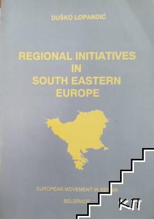 Regional initiatives in South Eastern Europe