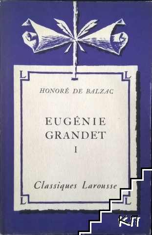 Eugénie Grandet. Tome 1