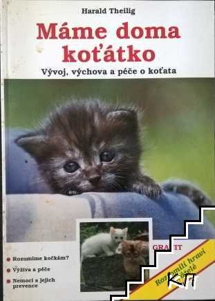 Máme doma koťátko