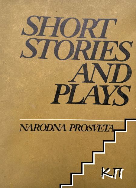 Short Stories and Plays