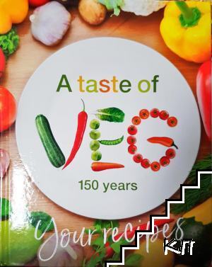 A taste of VEG 150 years