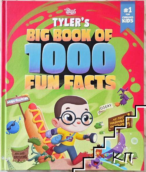 Tyler's Big Book of 1000 Fun Facts