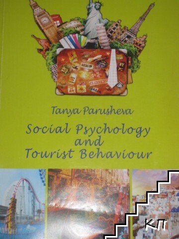 Social Psychology and Tourist Behaviour
