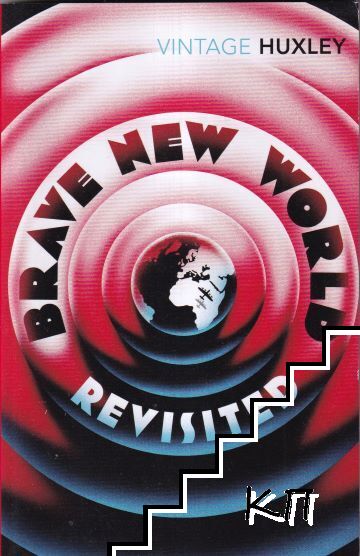 Brave New World Revisited