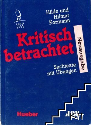 Kritisch Betrachtet: Sachtexte mit Übungen