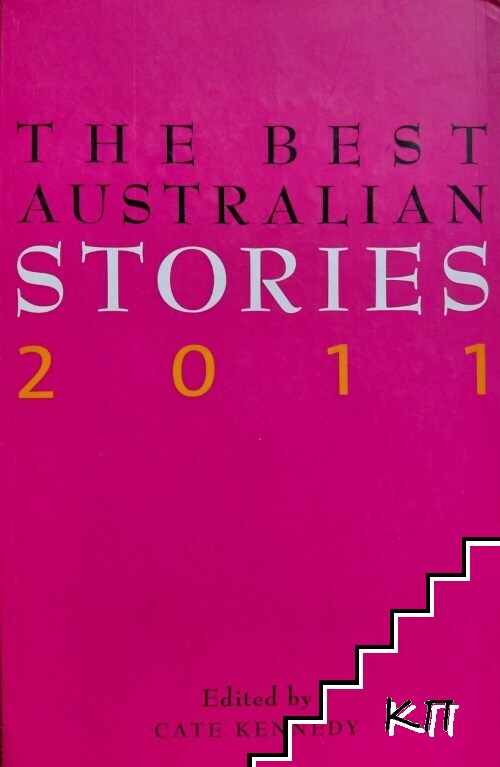 The Best Australian Stories 2011 The Best Australian Stories 2011